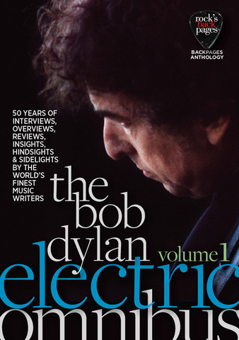 The Bob Dylan Electric Omnibus Volume 1